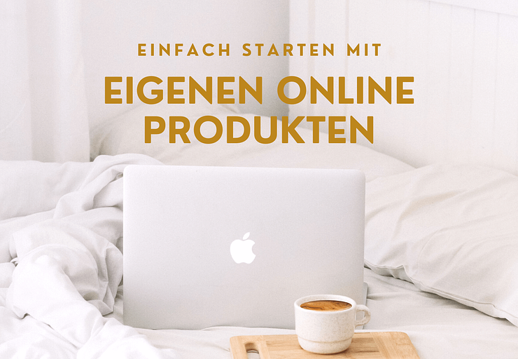 Kursbild Einfach starten mit eigenen Online-Produkten