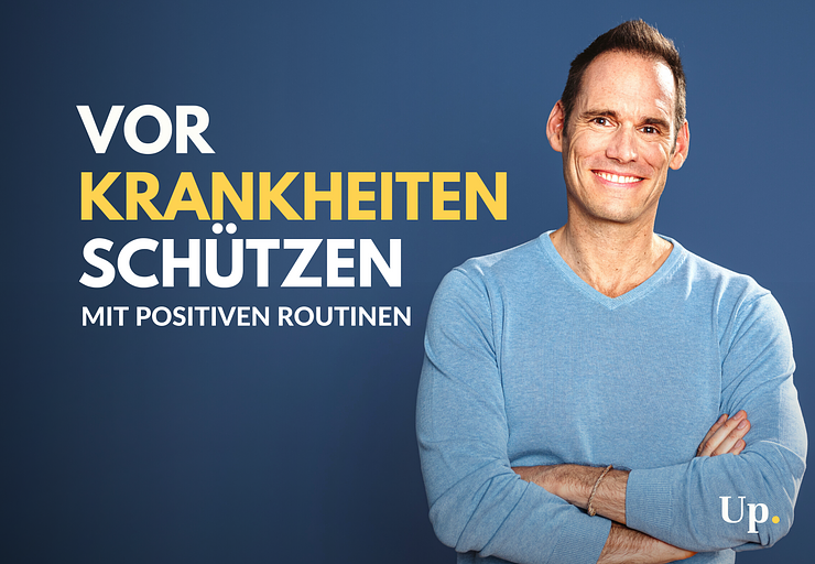 Mit positiven Routinen vor Krankheiten schützen