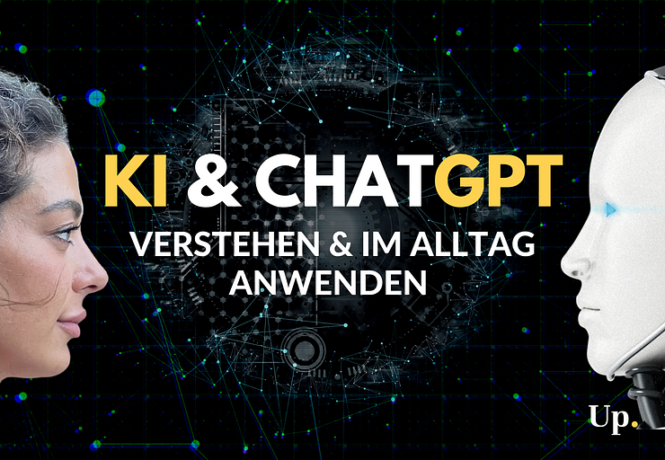 KI & ChatGPT: Verstehen & im Alltag anwenden