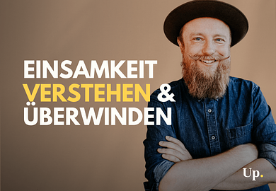 Upspeak Audiokurs Einsamkeit verstehen & überwinden